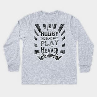 Rugby The Game Played In heaven -  Distressed Kids Long Sleeve T-Shirt